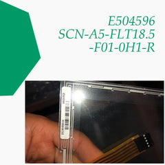 E504596 SCN-A5-FLT18.5-F01-0H1-R Touch Screen Glass for operation Panel repair~do it yourself, Have in stock