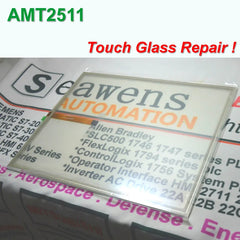AMT2511 Touch Screen Glass for Operator's Panel repair~do it yourself, Have in stock