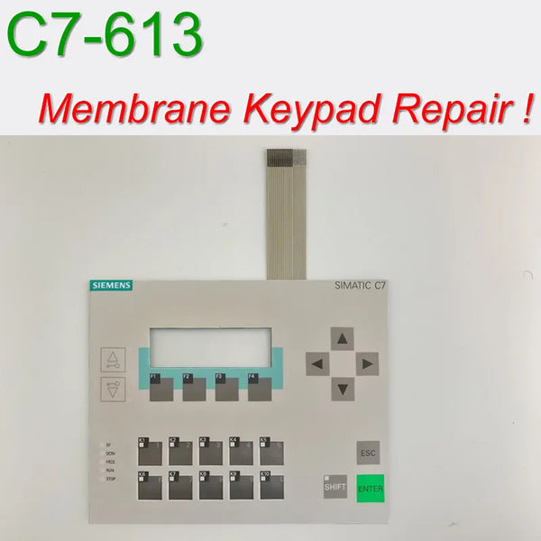 6ES7613-1CA00-8AB0 C7-613 Membrane Keypad & Shell for SIMATIC & GEA HMI Panel repair~do it yourself, Have in stock