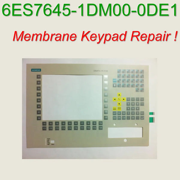 6ES7645-1DM00-0DE1 FI25 Membrane keypad for HMI  Panel repair~do it yourself, Have in stock