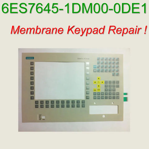 6ES7645-1DM00-0DE1 FI25 Membrane keypad for HMI  Panel repair~do it yourself, Have in stock
