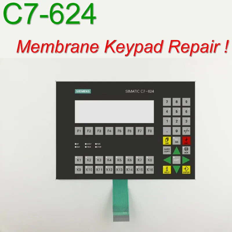 6ES7624-1AE00-0AE3 C7-624 Membrane Keypad for HMI Panel repair~do it yourself, Have in stock