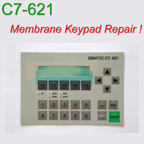 6ES7621-1AD01-0AE3 C7-621 Membrane Keypad Keyboard For  HMI Panel Repair,Stock Inventory