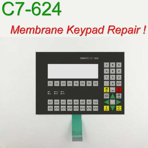 6ES7624-1DE01-0AE3 C7-624 Membrane Keypad Keyboard For  HMI Panel Repair,Stock Inventory