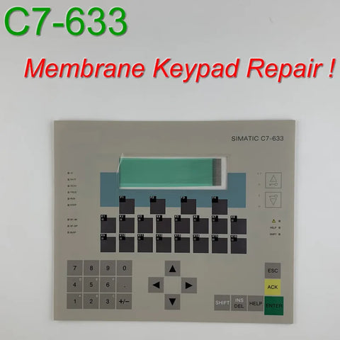 6ES7633-1DF02-0AE3 C7-633 Membrane Keypad Keyboard For  HMI Panel Repair,Stock Inventory