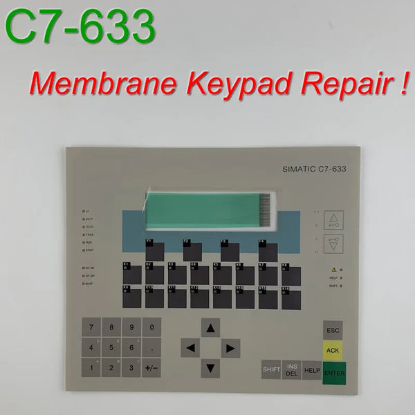 6ES7633-2SE00-0AE3 C7-633 Membrane Keypad Keyboard For  HMI Panel Repair,Stock Inventory