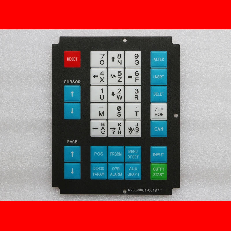 A98L-0001-0518#M02 #T Membrane Keypad for FANUC 9" CRT/MDI CNC