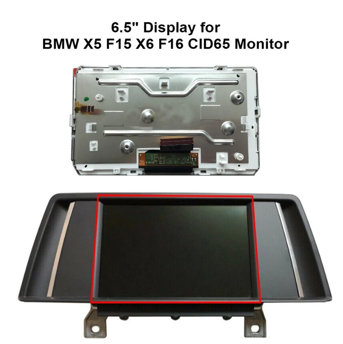 Replacement LCD Display BMW X3 F25, X4 F26, X5 F15, X6 F16 CID65 6.5'' Monitor