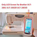 Replacement LCD Display Screen For Brother ULT-2001 ULT-2002D ULT-2003D